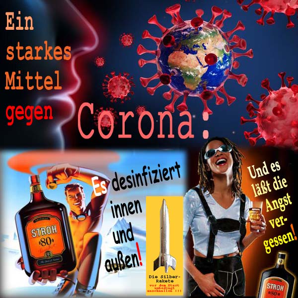 SilberRakete Starkes Mittel gegen Corona Stroh80 Desinfiziert innen aussen Laesst Angst vergessen