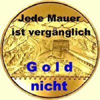 Jede-Mauer-ist-verganglich-Gold-nicht