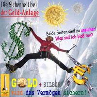 SilberRakete_Sicherheit-bei-Geldanlage-Eisspalte-Kletterer-Seil-Dollar-Euro-unsicher-GOLD-SILBER-sicher