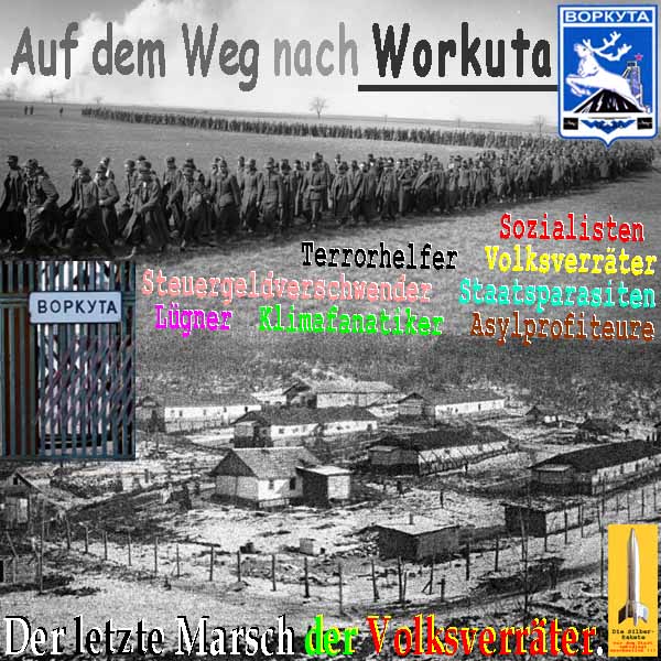 SilberRakete Auf-dem-Weg-nach-WORKUTA-Der-letzte-Marsch-der-Volksverraeter