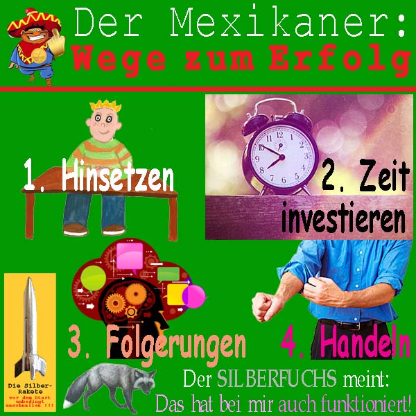 SilberRakete Mexikaner-Wege-zum-Erfolg-Setzen-Zeit-Folgern-Handeln-Silberfuchs