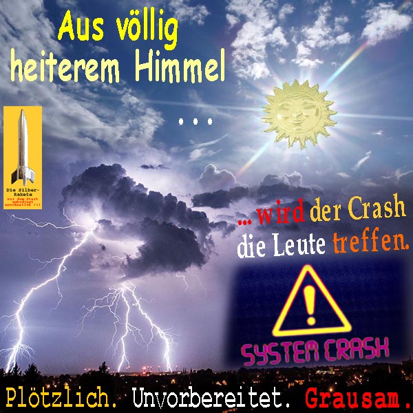 SilberRakete Aus heiterem Himmel wird Crash Leute treffen Sonne Wolken Gewitter Blitze Unvorbereitet grausem