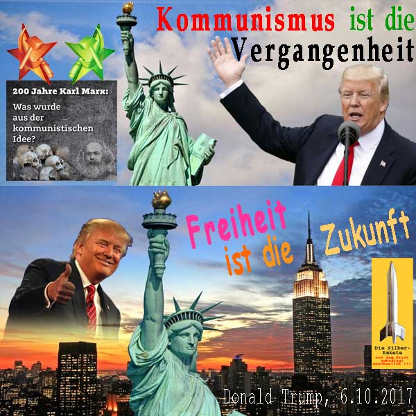 SilberRakete Marx Tote DonaldTrump Kommunismus Vergangenheit Freiheit Zukunft NewYork FreiheitsStatue