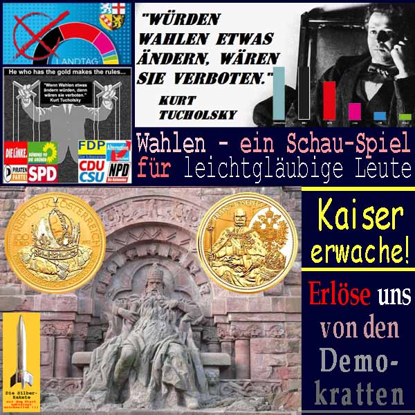 SilberRakete Saarland2016 Tucholsky Wahlen verboten Schauspiel Kaiser erwache Erloese uns von Demokratten