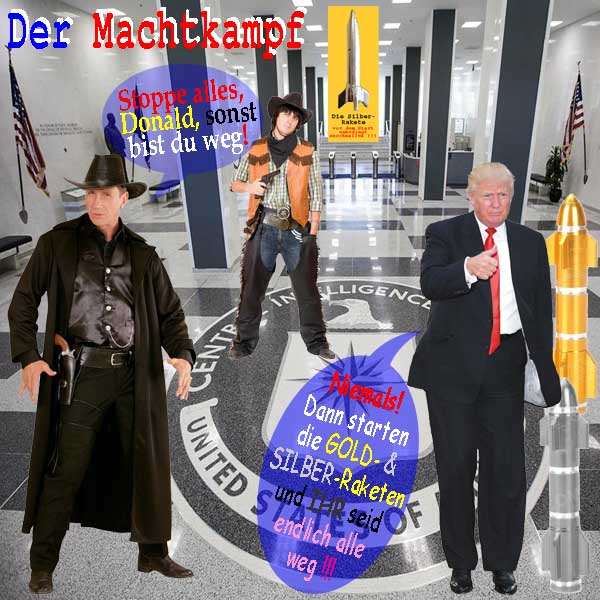 SilberRakete USA Machtkampf CIA Alles stoppen weg DTrump Niemals GOLD SILBER Raketen starten Alle