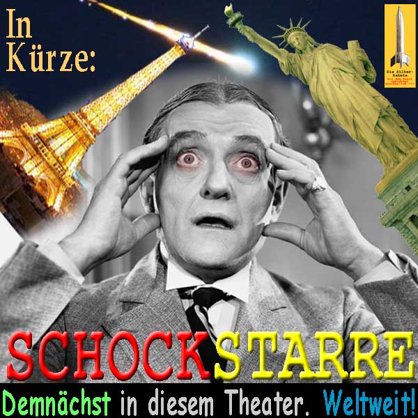 SilberRakete Schockstarre Meteorit Eiffelturm Freiheitsstatue fallen Demnaechst weltweit in diesem Theater