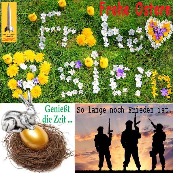 Silberrakete Blumenwiese Frohe Ostern 2018 SILBER Osterhase Ei GOLD Geniesst die Zeit Solange Frieden ist