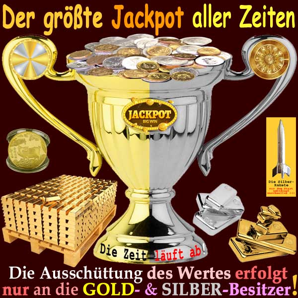 SilberRakete Groesster Jackpot aller Zeiten laeuft ab Ausschuettung nur an GOLD SILBER Besitzer