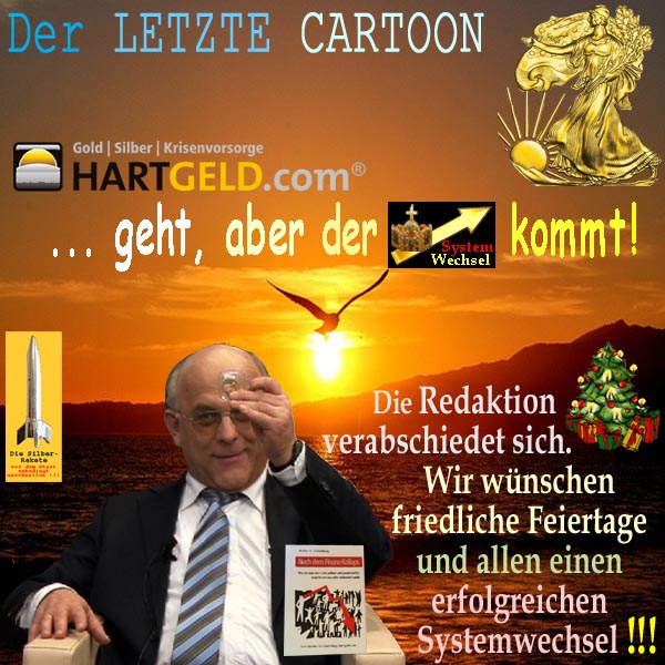 SilberRakete Letzter Cartoon Abschied HGcom Systemwechsel kommt GOLD Liberty WE Buch Weihnachten