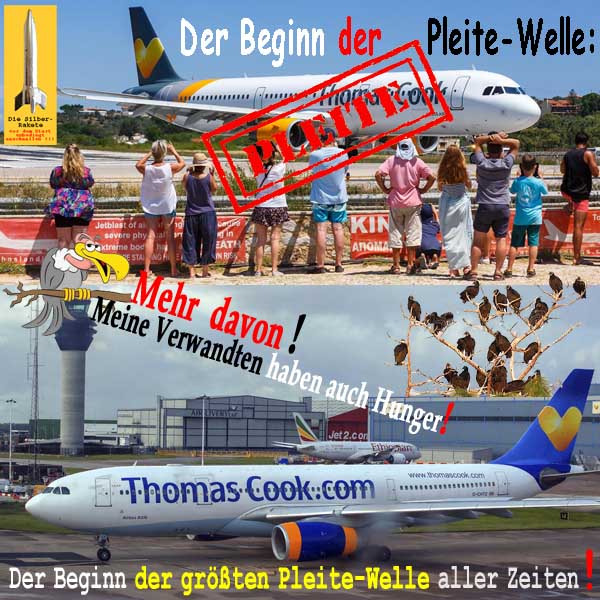 SilberRakete ThomasCook pleite Flugzeug Geier Mehr davon fuer Verwandte Beginn Pleitewelle