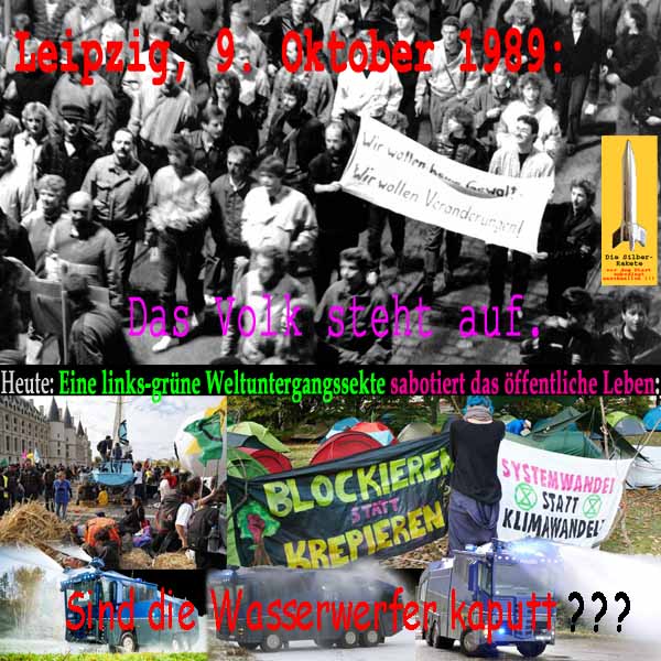 SilberRakete Vor 30Jahren 19891009 Leipzig Volk steht auf Heute Weltuntergangssekte sabotiert